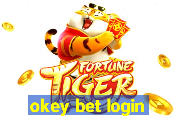 okey bet login