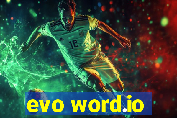 evo word.io