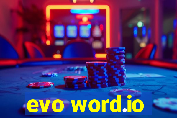 evo word.io