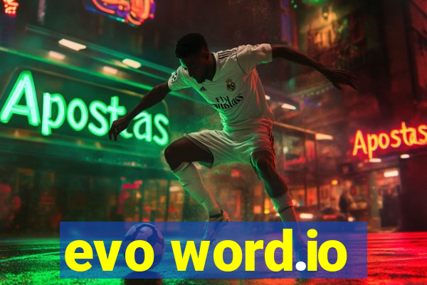 evo word.io