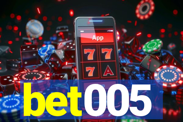 bet005