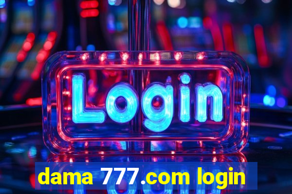 dama 777.com login