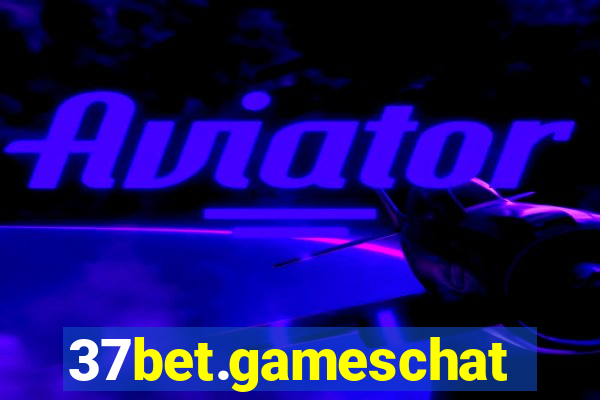 37bet.gameschat