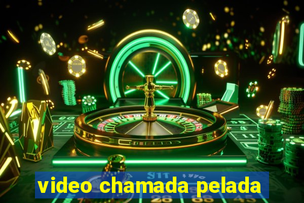 video chamada pelada