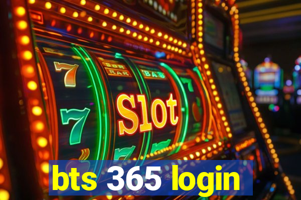 bts 365 login