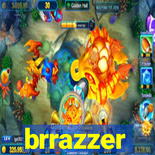 brrazzer