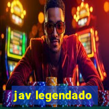 jav legendado