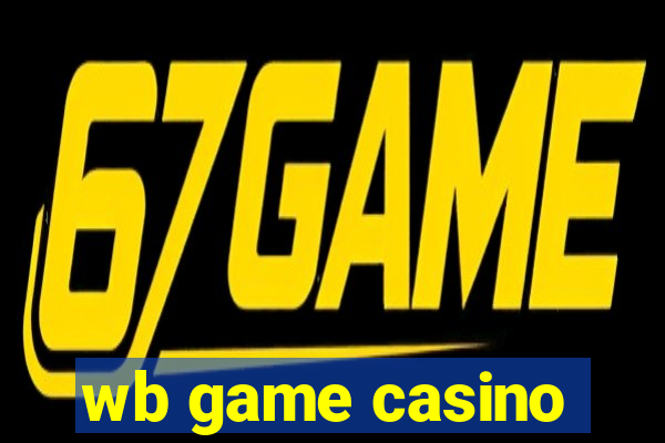 wb game casino