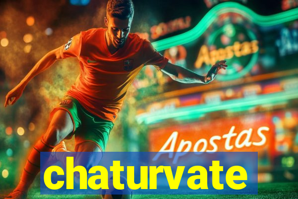 chaturvate