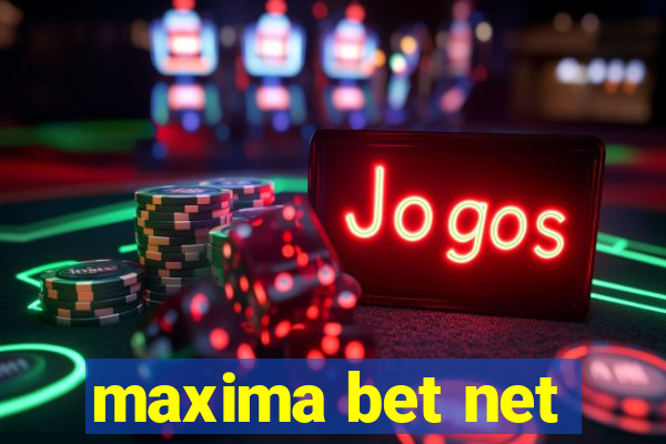 maxima bet net