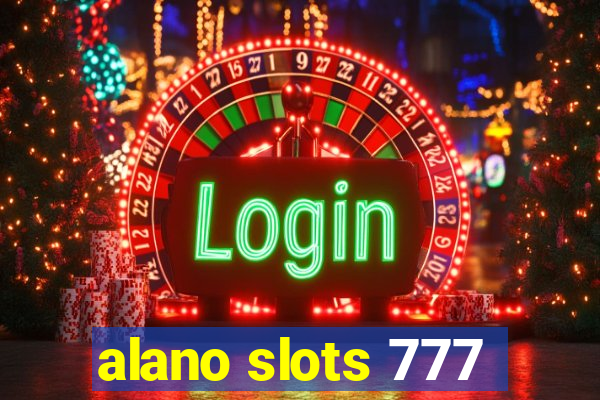 alano slots 777