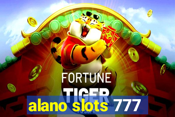 alano slots 777