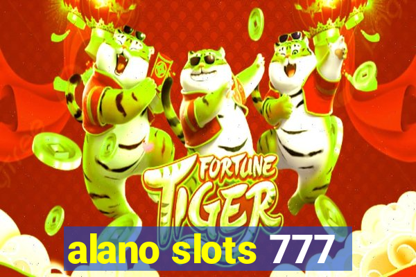 alano slots 777