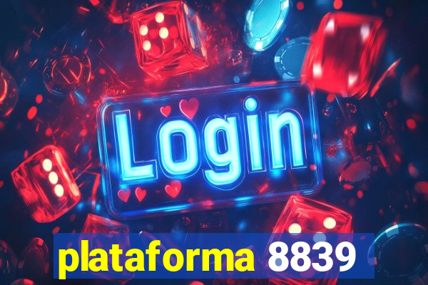 plataforma 8839