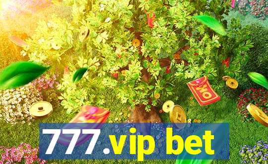 777.vip bet