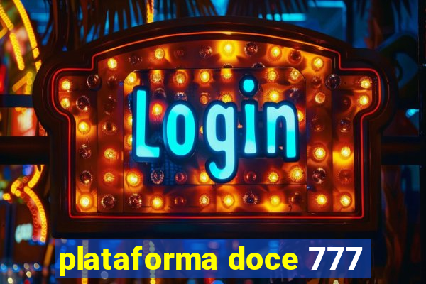 plataforma doce 777