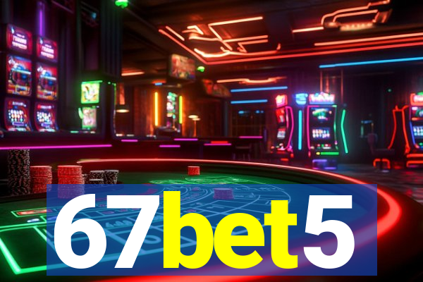 67bet5