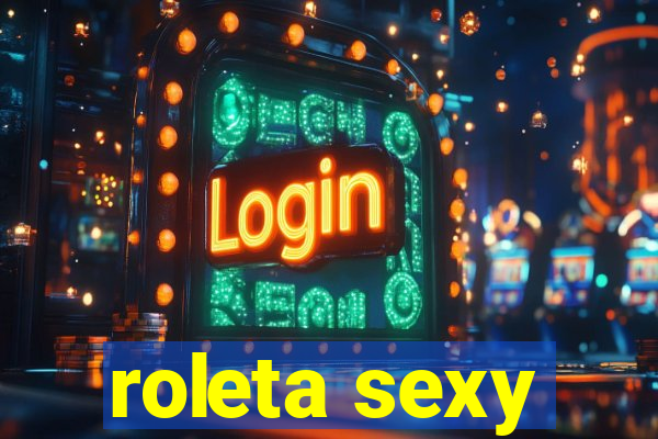 roleta sexy