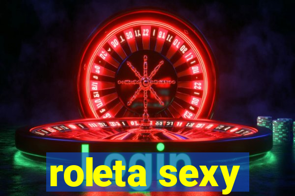 roleta sexy