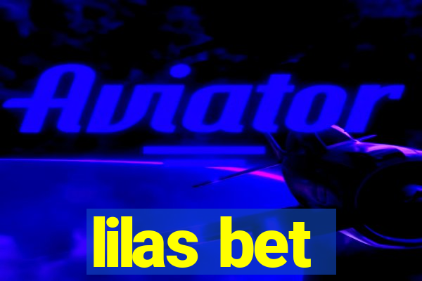 lilas bet