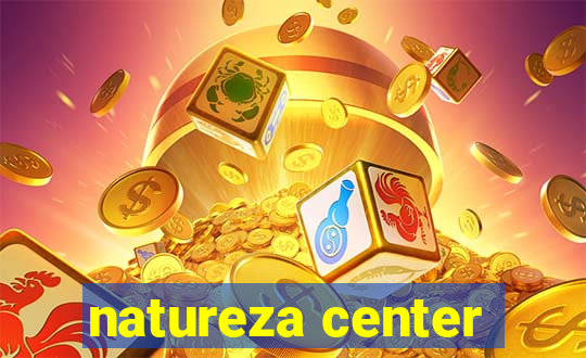 natureza center