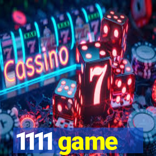 1111 game