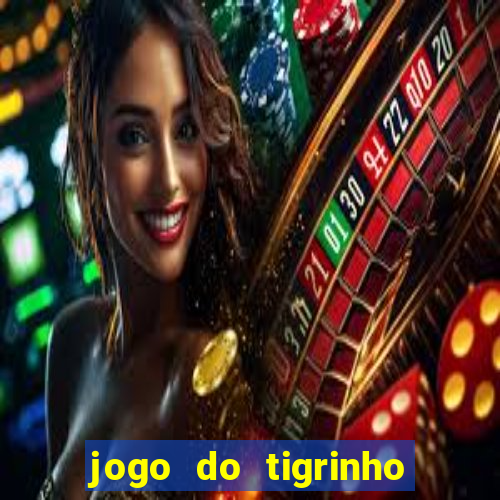 jogo do tigrinho de 5 reais