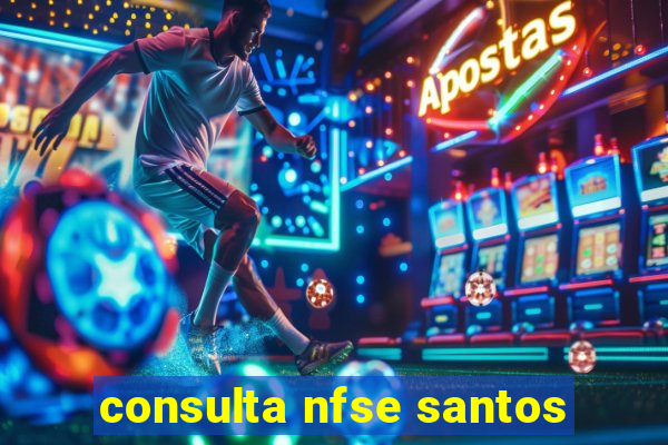 consulta nfse santos