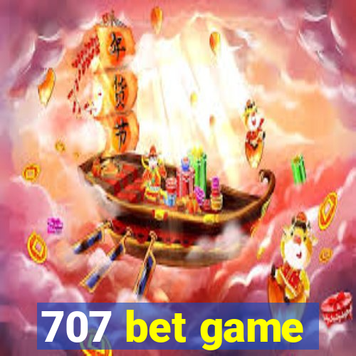 707 bet game