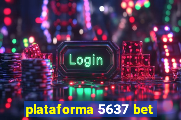 plataforma 5637 bet