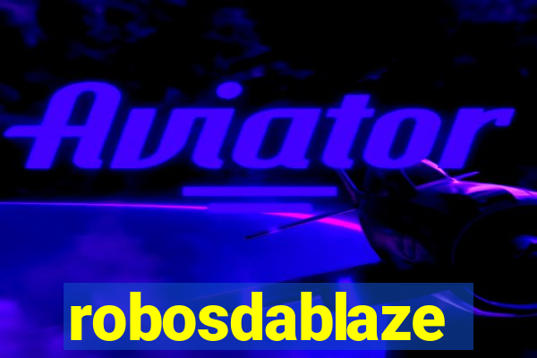 robosdablaze