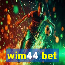 wim44 bet