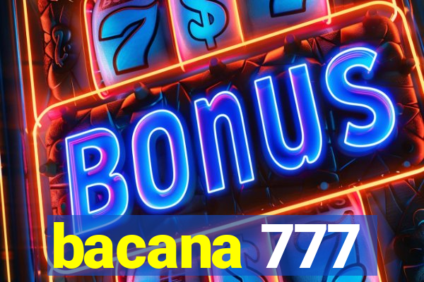 bacana 777