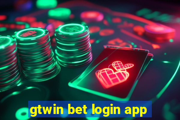 gtwin bet login app