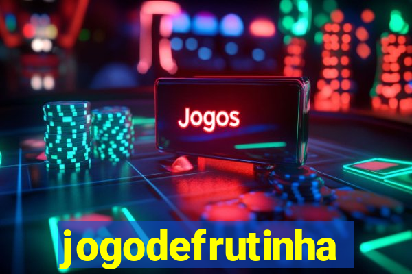 jogodefrutinha