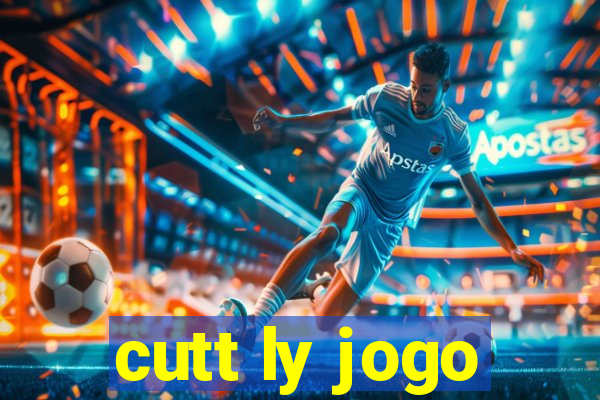 cutt ly jogo