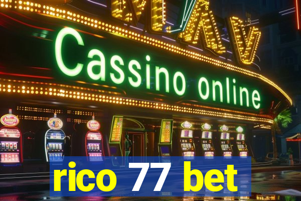 rico 77 bet