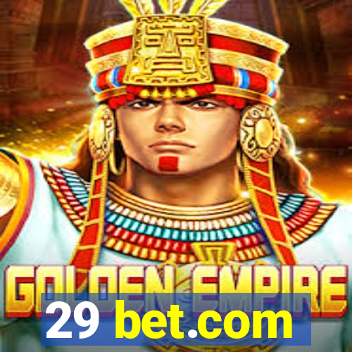 29 bet.com