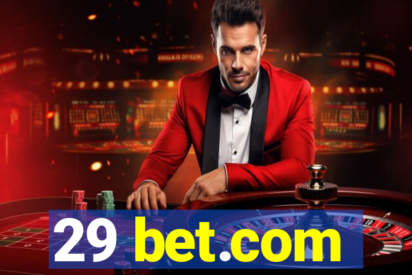 29 bet.com