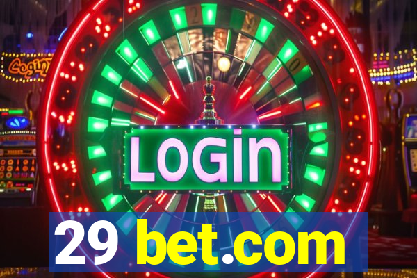 29 bet.com