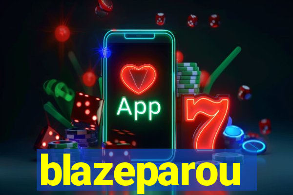 blazeparou