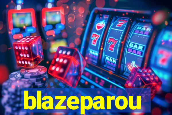 blazeparou