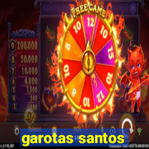 garotas santos