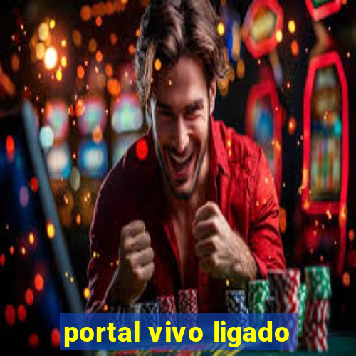 portal vivo ligado