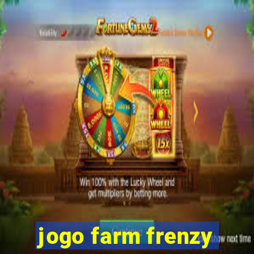 jogo farm frenzy