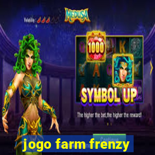 jogo farm frenzy