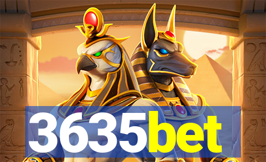 3635bet