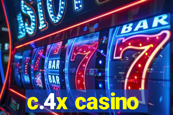 c.4x casino