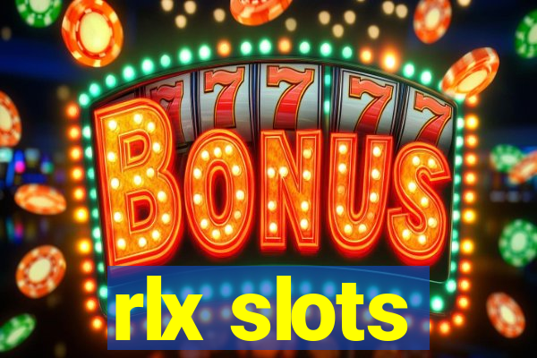 rlx slots