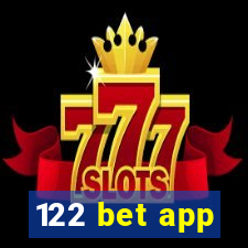 122 bet app